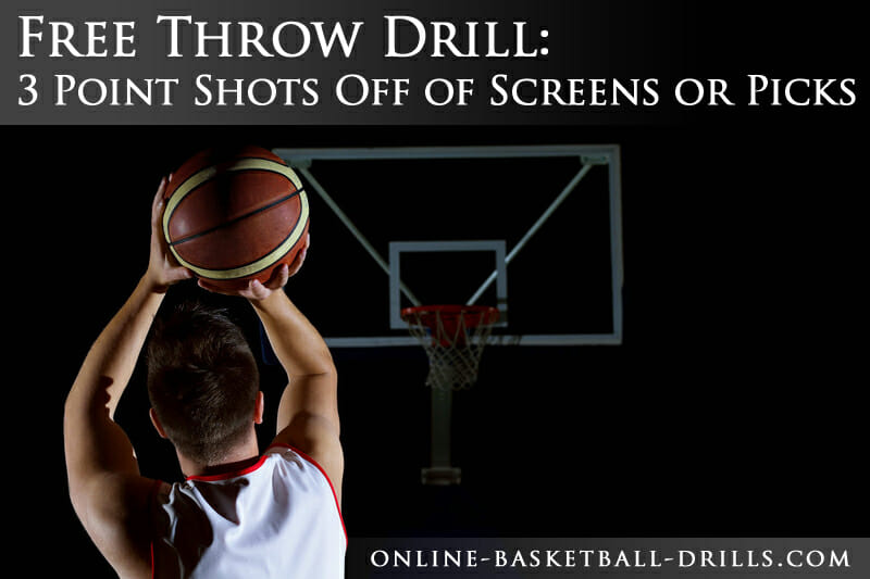 free throw drill 3 points